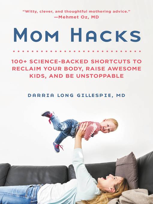 Title details for Mom Hacks by Darria Long Gillespie - Available